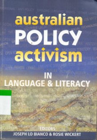 Australian Policy Activism In Language & Literacy