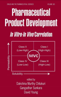 Pharmaceutical Product Development In Vitro-In Vivo Correlation