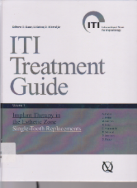 ITI Treatment Guide Implant Therapy in the Esthetic Zone Single-Tooth Replacements