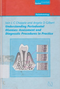 Understanding Periodontal Diseases  Assessment and Diagnostic Procedures in Practice