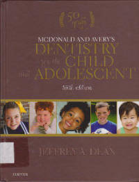 MCDONAL AND Avery S DENTISTRY for the CHILD and ADOLESCENT