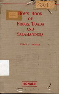 Boy's Book Of Frogs, Toads And Salamanders