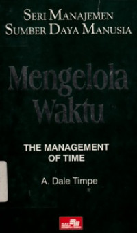 Mengelola Waktu (The Management Of Time)