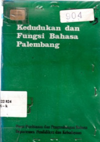 Kedudukan dan Fungsi Bahasa Palembang