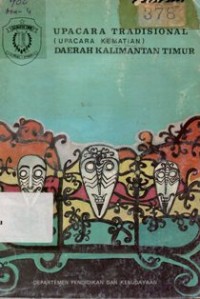 Upacara Tradisional (upacara Kematian) Daerah Kalimantan Timur