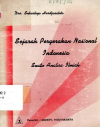 Sejarah Pergerakan Nasional Indonesia : Suatu Analisa Ilmiah
