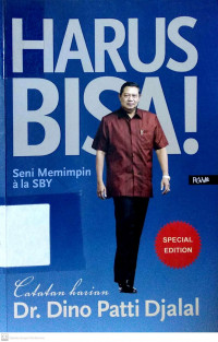 Hatus Bisa ! : Seni Memimpin ala SBY