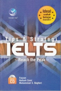 Tips dan Strategi IELTS Reach The Peak