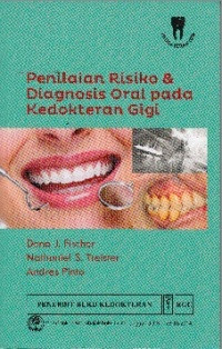 Penilaian Risiko & Diagnisis Oral Pada Kedokteran Gigi