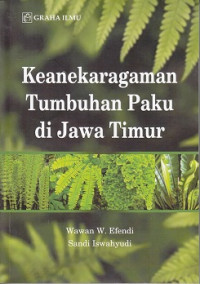 Keanekaragaman Tumbuhan Paku Di Jawa Timur