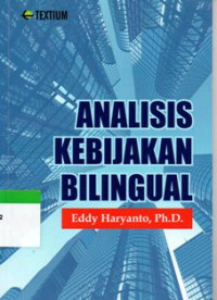 Analisis Kebijakan Bilingual