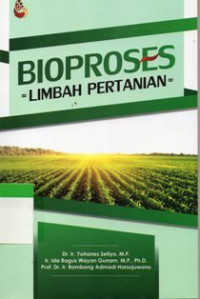 Bioproses Limbah Pertanian