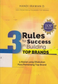 3 Rules For Success In Building Top Brands