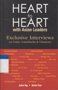 Heart To Heart With Asian Leaders : Exclusive Interviews On Crisis, Comebacks & Character