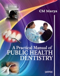 Practical Manual Of Public Health Dentistry