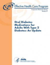 Oral Diabetes Medications for Adults With Type 2 Diabetes: An Update