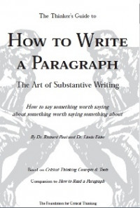 How to Write a Paragraph: The Art of Substantive Writing