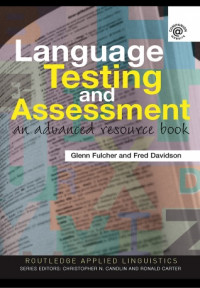 LANGUAGE TESTING AND ASSESSMENT