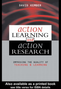ACTION LEARNING AND ACTION RESEARCH
