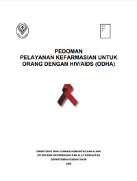 PEDOMAN PELAYANAN KEFARMASIAN UNTUK ORANG DENGAN HIV/AIDS (ODHA)