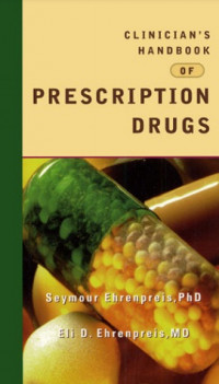 CLINICIAN’S HANDBOOK OF PRESCRIPTION DRUGS