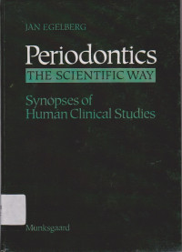 Periodontics The Scientific Way Synopses Of Human Clinical Studies