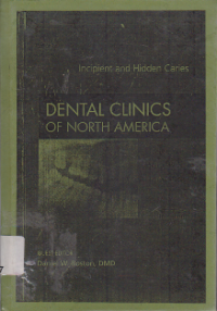 Dental Clinics Of North America: Incipient and Hidden Caries