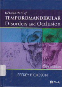 Management of  Temporomandibular Disorders  and  Occlusion