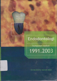 Endodontologi Kumpulan naskah 1991.2003