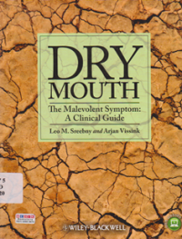 DRY MOUTH The Malevolent Symptom : A Clinical Guide