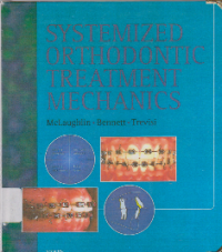 SYSTEMIZED ORTHODONTIC TREATMENT MECHANICS