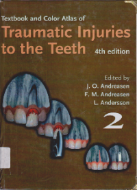 Textbook and Color Atlas of Traumatic Injuries to the Teeth Volume 2
