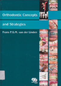 ORTHODONTIC CONCEPTS AND STRATEGIES