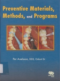 PREVENTIVE MATERIALS, METHODS, AND PROGRAMS