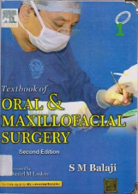 TEXTBOOK OF ORAL & MAXILLOFACIAL SURGERY VOLUME 1