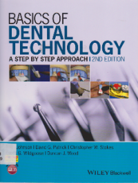 Basics Of Dental Technology: A Step by Step Approach