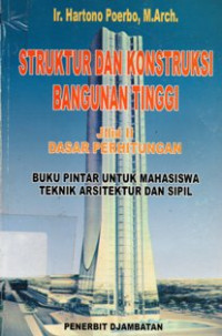 Image of Struktur dan Konstruksi Bangunan Tinggi Jilid II