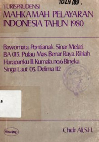 Yurisprudensi Mahkamah Pelayaran Indonesia Tahun 1980