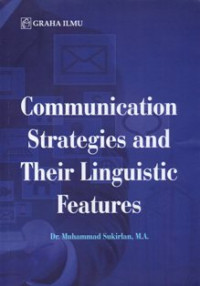 Communication Strategies and Their Linguistics Features