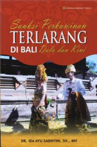 Sanksi Perkawinan Terlarang di Bali Dulu dan Kini