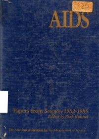 AIDS : Papers from Science, 1982 - 1985