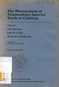 The Management of Traumatized Anterior Teeth of Childreen