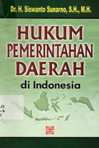 Image of Hukum Pemerintahan Daerah di Indonesia