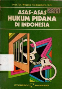 Asas-Asas Hukum Pidana di Indonesia
