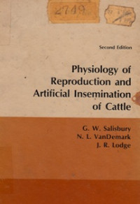 Physiology of Reproduction And Artificial Insemination of Cattle