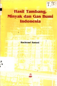 Hasil Tambang Minyak Dan Gas Bumi Indonesia
