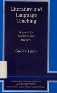 Literature and Language Teaching : A Guide For Teachers And Trainers