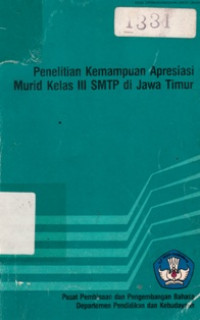 Penelitian Kemampuan Apresiasi Murid Kelas III SMTP di Jawa Timur