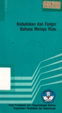 Kedudukan dan Fungsi Bahasa Melayu Riau