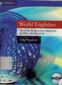 World Englishes : Implications For International Communication And English Language Teaching